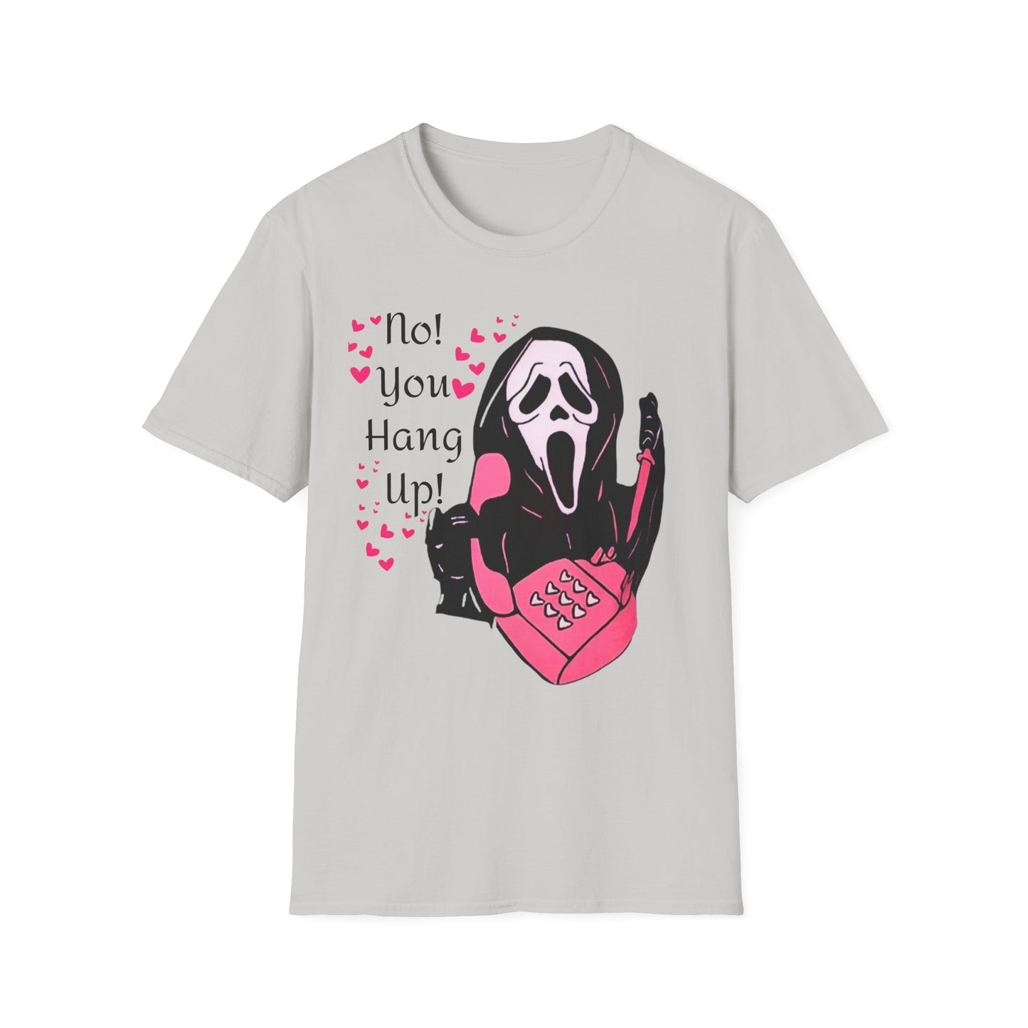 No You Hang Up! Halloween T-Shirt