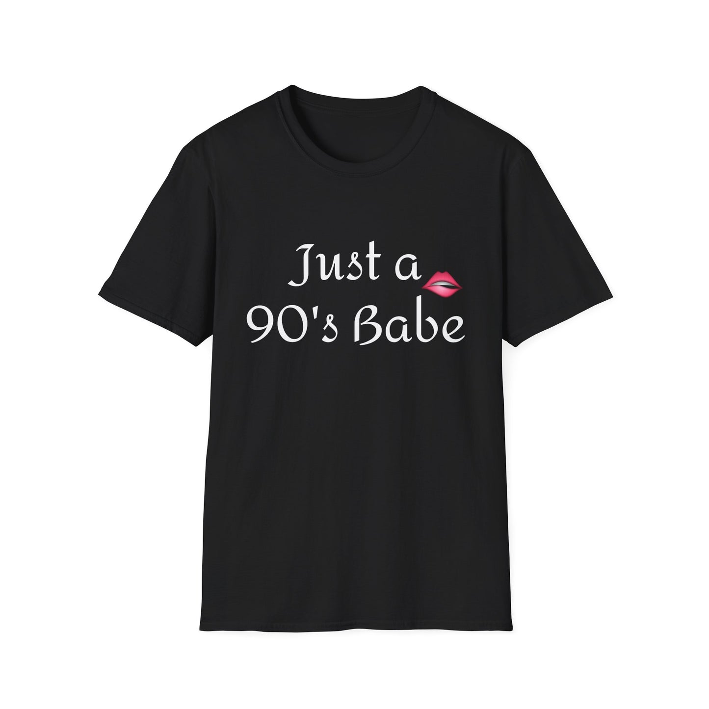 Just A 90’s Babe T-Shirt