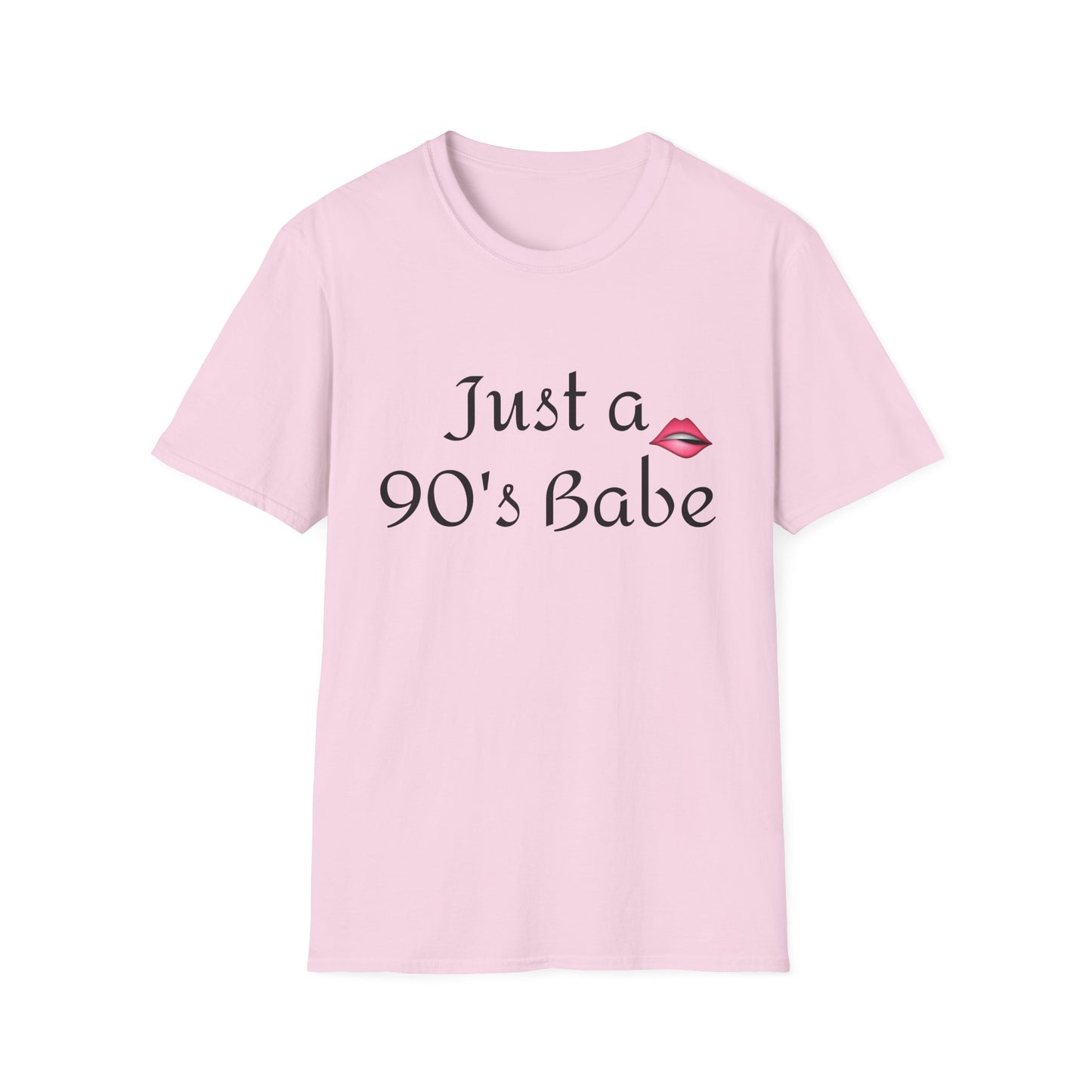 Just A 90’s Babe T-Shirt