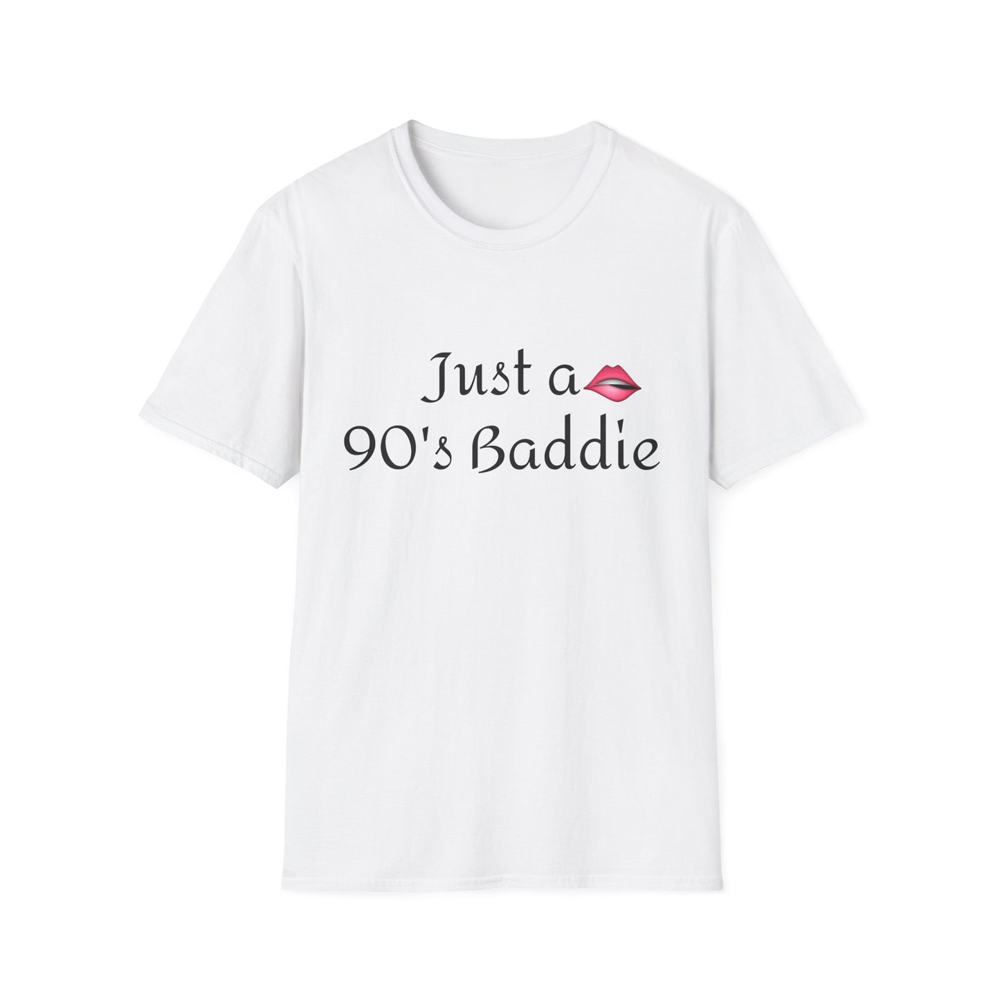 Just A 90’s Baddie T-Shirt