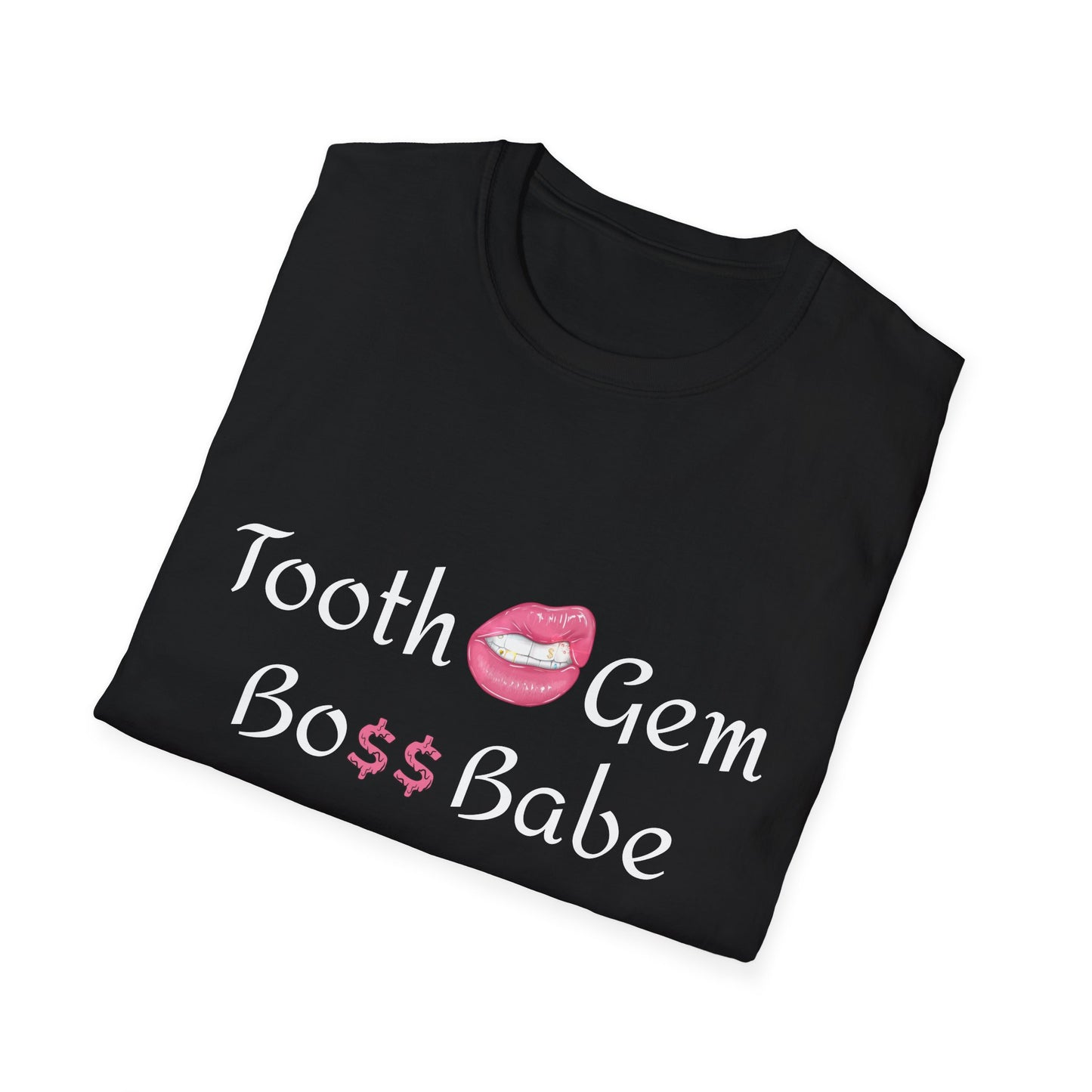 Tooth Gem Boss Babe T-Shirt