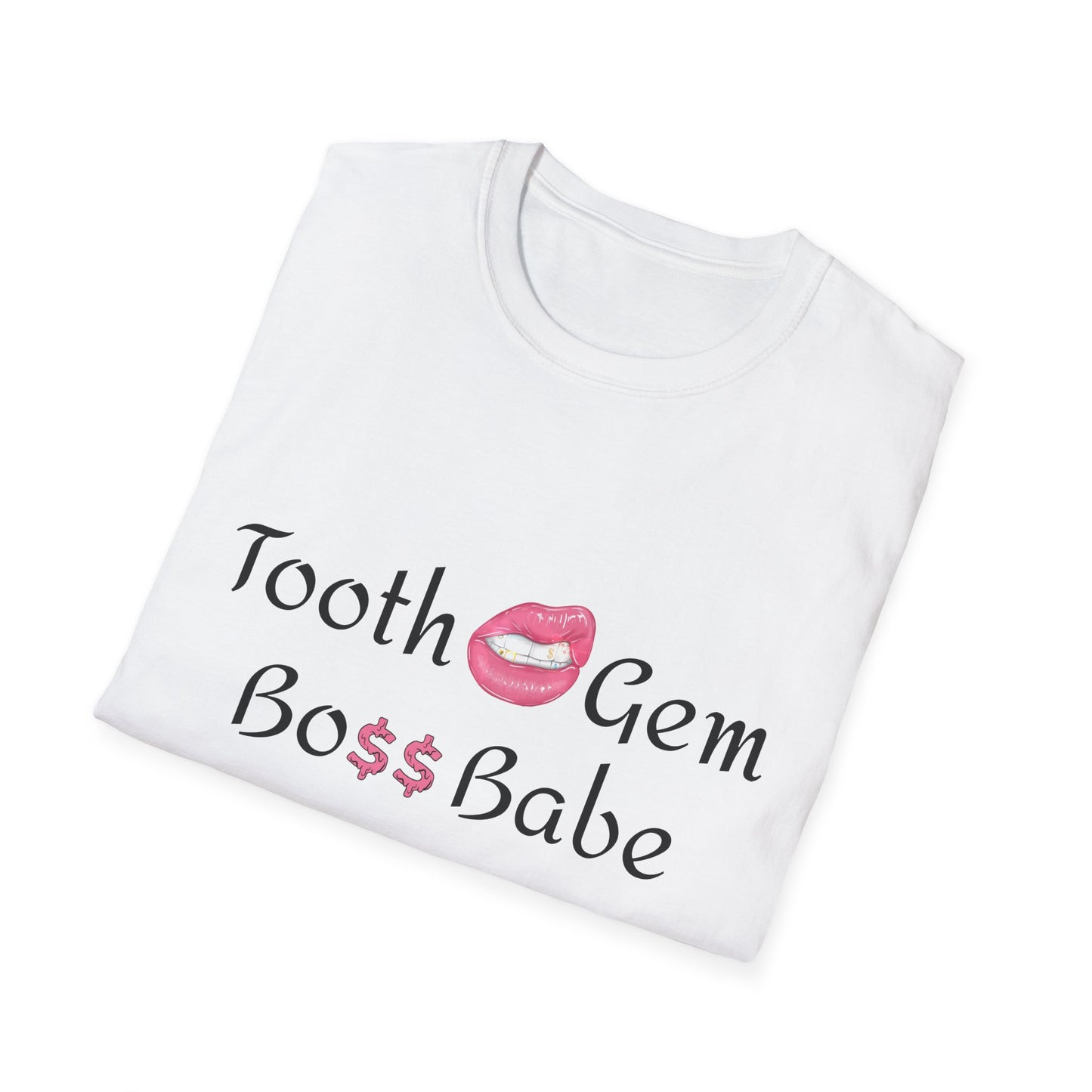 Tooth Gem Boss Babe T-Shirt